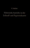 Elektrische Antriebe in der Zellstoff- und Papierindustrie