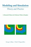 Modeling and Simulation: Theory and Practice