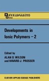 Developments in Ionic Polymers¿2