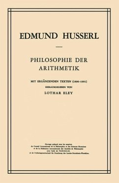 Philosophie der Arithmetik - Husserl, Edmund;Eley, L.