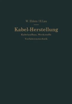 Kabel-Herstellung - Ehlers, Walther