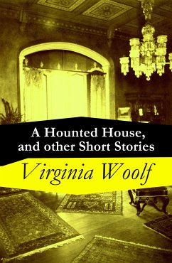 A Hounted House, and other Short Stories (eBook, ePUB) - Woolf, Virginia