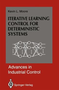 Iterative Learning Control for Deterministic Systems - Moore, Kevin L.