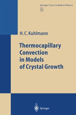 Thermocapillary Convection in Models of Crystal Growth - Kuhlmann, Hendrik C.