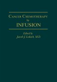Cancer Chemotherapy by Infusion