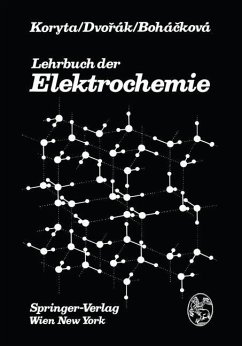 Lehrbuch der Elektrochemie - Koryta, J.;Dvorak, J.;Bohackova, V.