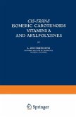 Cis-trãns Isomeric Carotenoids Vitamins A and Arylpolyenes