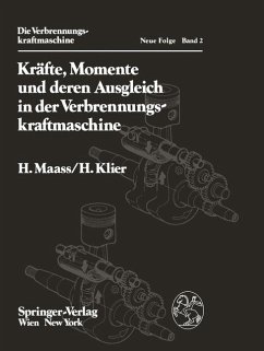 Kräfte, Momente und deren Ausgleich in der Verbrennungskraftmaschine - Maass, H.;Klier, H.