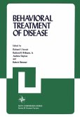 Behavioral Treatment of Disease Behavioral Treatment of Disease