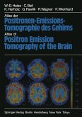 Atlas der Positronen-Emissions-Tomographie des Gehirns / Atlas of Positron Emission Tomography of the Brain