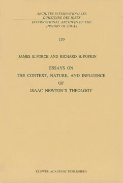 Essays on the Context, Nature, and Influence of Isaac Newton¿s Theology - Force, J.E.;Popkin, R.H