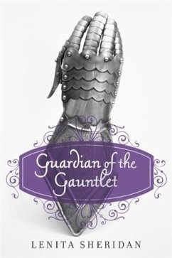 Guardian of the Gauntlet (eBook, ePUB) - Sheridan, Lenita
