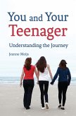You and Your Teenager (eBook, ePUB)