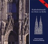 Kathedralmusik Im Dom Zu Köln