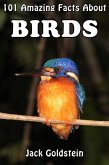 101 Amazing Facts About Birds (eBook, ePUB)