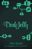 Dark Jelly (eBook, ePUB)