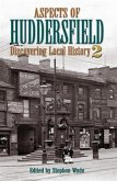 Aspects of Huddersfield 2 (eBook, ePUB)