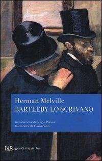 Bartleby lo scrivano - Melville, Herman