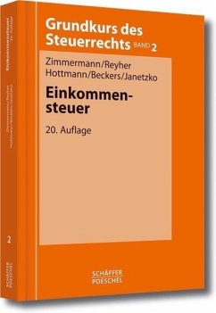 Einkommensteuer (eBook, PDF) - Zimmermann, Reimar; Reyher, Ulrich; Hottmann, Jürgen; Beckers, Markus; Janetzko, Annette