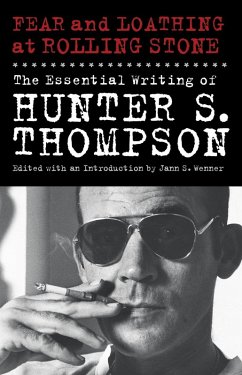 Fear and Loathing at Rolling Stone (eBook, ePUB) - Thompson, Hunter S