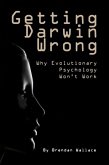 Getting Darwin Wrong (eBook, ePUB)