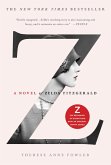 Z: A Novel of Zelda Fitzgerald (eBook, ePUB)