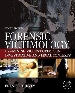 Forensic Victimology (eBook, ePUB) - Turvey, Brent E.