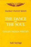 Dance of The soul (Gayan Vadan Nirtan) (eBook, PDF) Dance of The soul (Gayan Vadan Nirtan) (eBook, PDF)