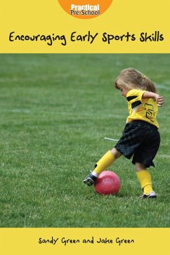 Encouraging Early Sports Skills (eBook, PDF) - Green, Sandy