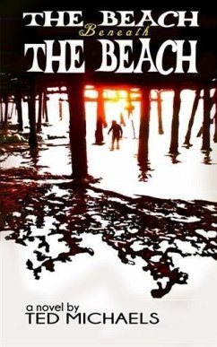 Beach Beneath the Beach (eBook, ePUB) - Michaels, Ted