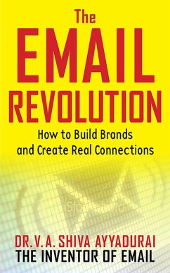 The Email Revolution (eBook, ePUB) - Ayyadurai, V. A. Shiva