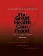 Great Health Care Fraud (eBook, ePUB) - Bild 1