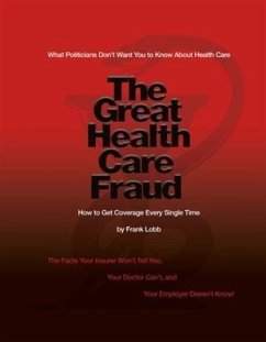 Great Health Care Fraud (eBook, ePUB) - Lobb, Frank
