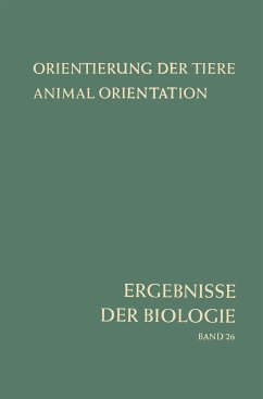 Orientierung der Tiere / Animal Orientation - Autrum, Hansjochem; Kühn, A.; Bünning, Erwin; Frisch, Karl V.; Hadorn, E.; Weidel, W.; Mayr, E.; Pirson, A.; Straub, J.; Stubbe, H.