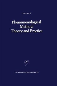 Phenomenological Method: Theory and Practice - Kersten, F.