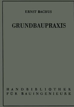 Grundbaupraxis - Bachus, Ernst
