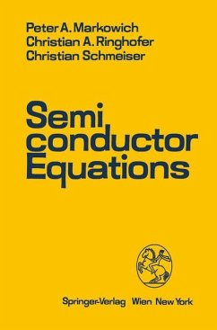 Semiconductor Equations - Markowich, Peter A.;Ringhofer, Christian A.;Schmeiser, Christian