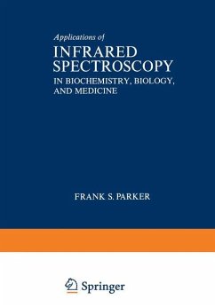 Applications of Infrared Spectroscopy in Biochemistry, Biology, and Medicine - Parker, Frank