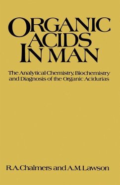 Organic Acids in Man - Chalmers, R.