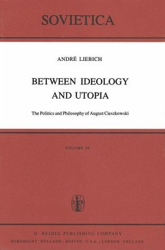 Between Ideology and Utopia - Liebich, A.