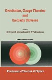 Gravitation, Gauge Theories and the Early Universe