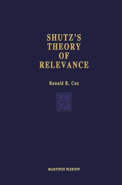 Schutz¿s Theory of Relevance: A Phenomenological Critique - Cox, R. R.