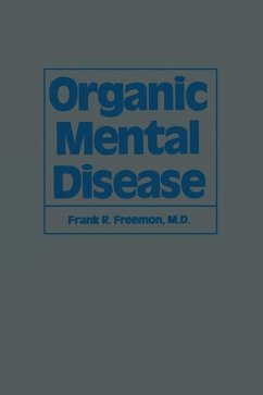 Organic Mental Disease - Freemon, F. R.