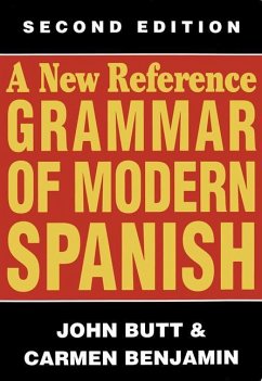 A New Reference Grammar of Modern Spanish - Butt, John;Benjamin, Carmen