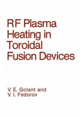 RF Plasma Heating in Toroidal Fusion Devices RF Plasma Heating in Toroidal Fusion Devices