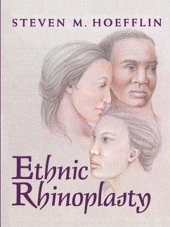Ethnic Rhinoplasty - Hoefflin, Steven M.