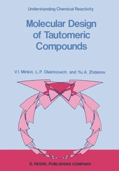 Molecular Design of Tautomeric Compounds - Minkin, V. I.;Olekhnovich, L. P.;Zhdanov, Yu.A.