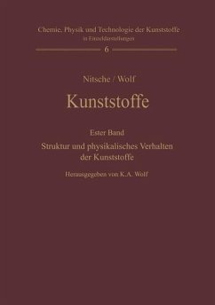 Kunststoffe. Struktur, physikalisches Verhalten und Prüfung