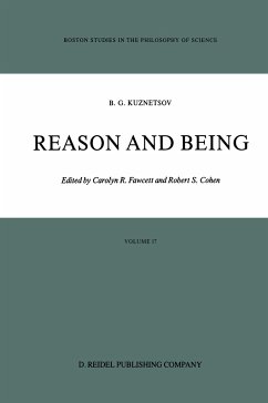 Reason and Being - Kuznetsov, Boris G.