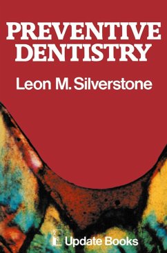 Preventive Dentistry - Silverstone, M. L.
